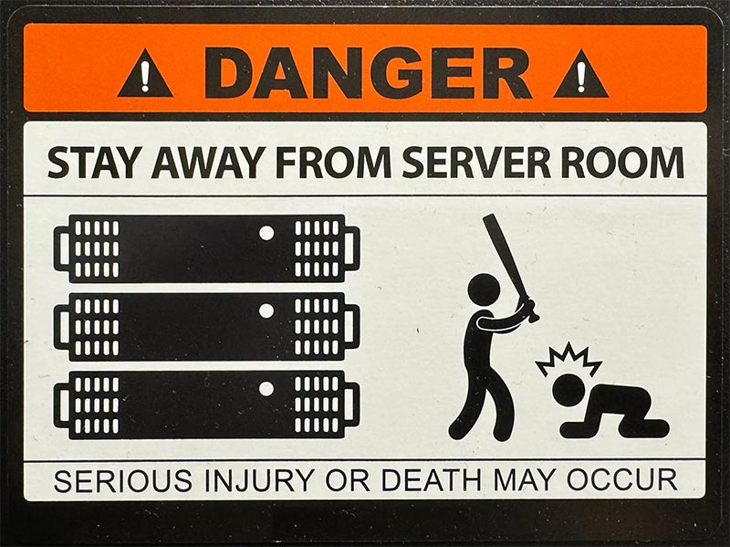 danger in the server room